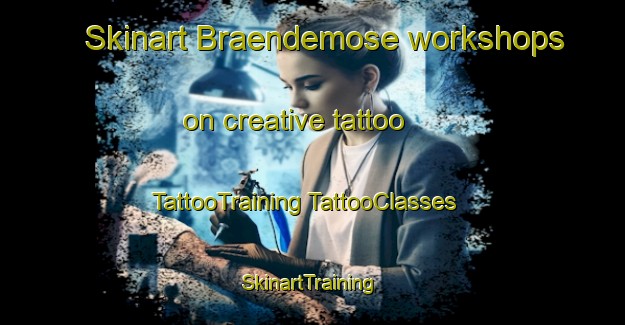 Skinart Braendemose workshops on creative tattoo | #TattooTraining #TattooClasses #SkinartTraining-Denmark