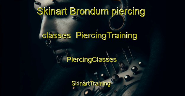 Skinart Brondum piercing classes | #PiercingTraining #PiercingClasses #SkinartTraining-Denmark