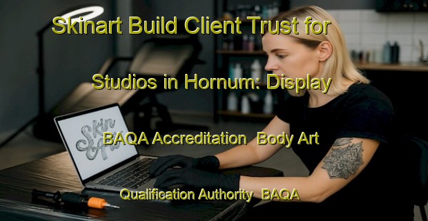 Skinart Build Client Trust for Studios in Hornum: Display BAQA Accreditation | Body Art Qualification Authority | BAQA-Denmark