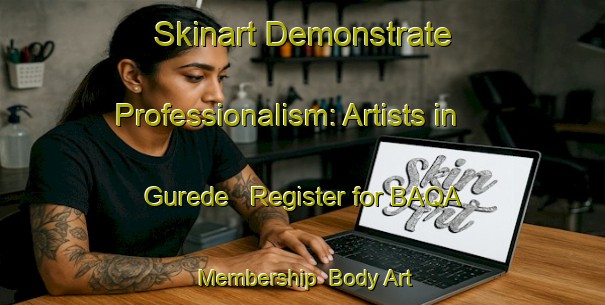 Skinart Demonstrate Professionalism: Artists in Gurede - Register for BAQA Membership | Body Art Qualification Authority | BAQA-Denmark