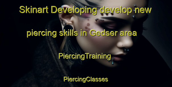 Skinart Developing develop new piercing skills in Gedser area | #PiercingTraining #PiercingClasses #SkinartTraining-Denmark