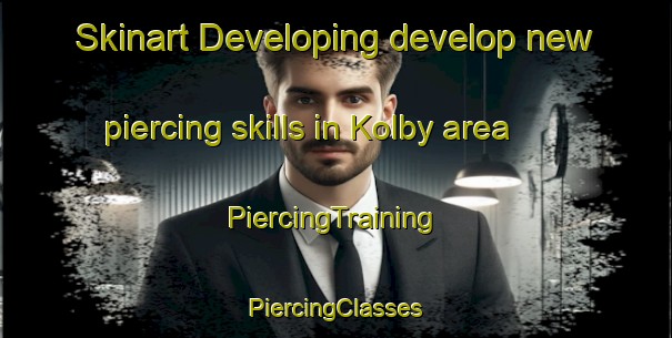 Skinart Developing develop new piercing skills in Kolby area | #PiercingTraining #PiercingClasses #SkinartTraining-Denmark