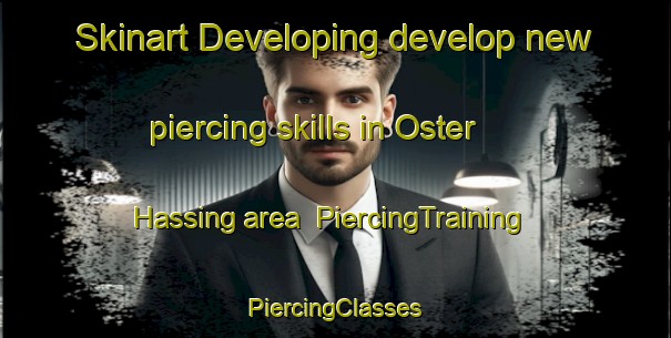 Skinart Developing develop new piercing skills in Oster Hassing area | #PiercingTraining #PiercingClasses #SkinartTraining-Denmark