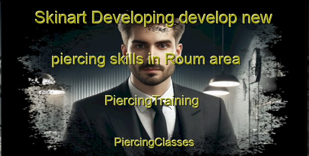 Skinart Developing develop new piercing skills in Roum area | #PiercingTraining #PiercingClasses #SkinartTraining-Denmark