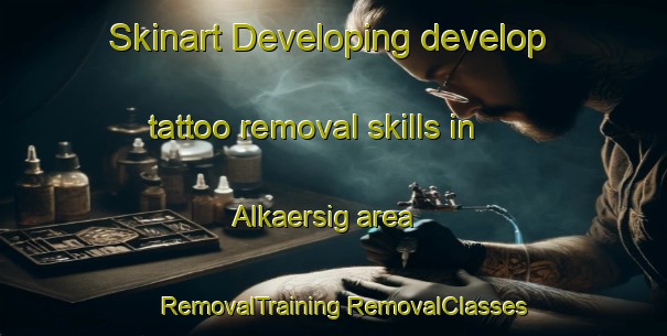 Skinart Developing develop tattoo removal skills in Alkaersig area | #RemovalTraining #RemovalClasses #SkinartTraining-Denmark