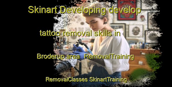 Skinart Developing develop tattoo removal skills in Broderup area | #RemovalTraining #RemovalClasses #SkinartTraining-Denmark