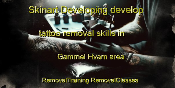 Skinart Developing develop tattoo removal skills in Gammel Hvam area | #RemovalTraining #RemovalClasses #SkinartTraining-Denmark