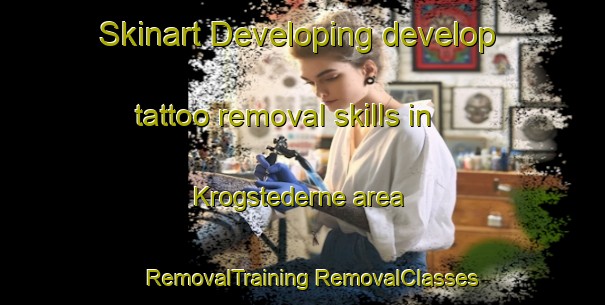 Skinart Developing develop tattoo removal skills in Krogstederne area | #RemovalTraining #RemovalClasses #SkinartTraining-Denmark