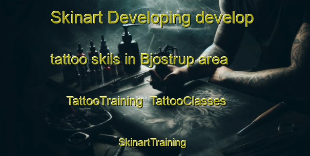Skinart Developing develop tattoo skils in Bjostrup area | TattooTraining | TattooClasses | SkinartTraining-Denmark