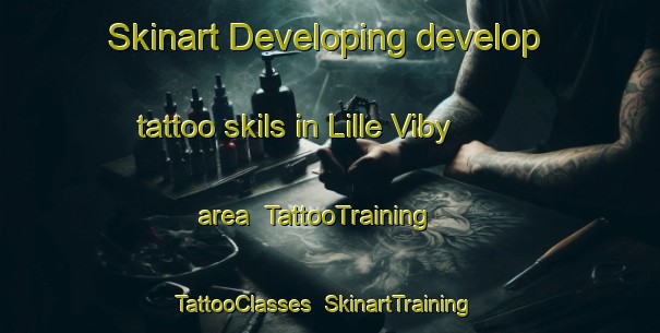 Skinart Developing develop tattoo skils in Lille Viby area | TattooTraining | TattooClasses | SkinartTraining-Denmark