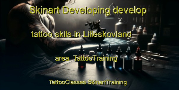 Skinart Developing develop tattoo skils in Lilleskovland area | #TattooTraining #TattooClasses #SkinartTraining-Denmark