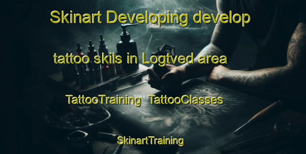 Skinart Developing develop tattoo skils in Logtved area | TattooTraining | TattooClasses | SkinartTraining-Denmark