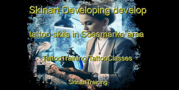 Skinart Developing develop tattoo skils in Soesmarke area | #TattooTraining #TattooClasses #SkinartTraining-Denmark