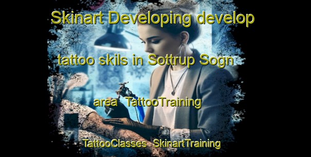 Skinart Developing develop tattoo skils in Sottrup Sogn area | TattooTraining | TattooClasses | SkinartTraining-Denmark