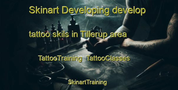 Skinart Developing develop tattoo skils in Tillerup area | TattooTraining | TattooClasses | SkinartTraining-Denmark