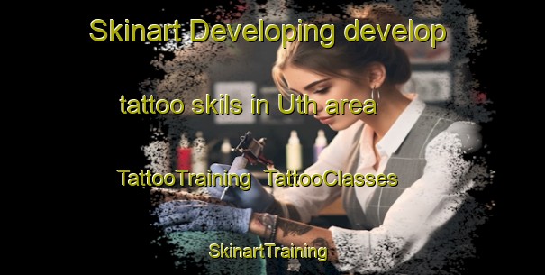 Skinart Developing develop tattoo skils in Uth area | TattooTraining | TattooClasses | SkinartTraining-Denmark
