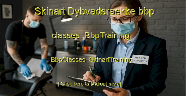 Skinart Dybvadsraekke bbp classes | BbpTraining | BbpClasses | SkinartTraining-Denmark
