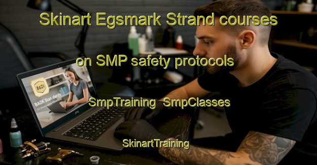 Skinart Egsmark Strand courses on SMP safety protocols | SmpTraining | SmpClasses | SkinartTraining-Denmark