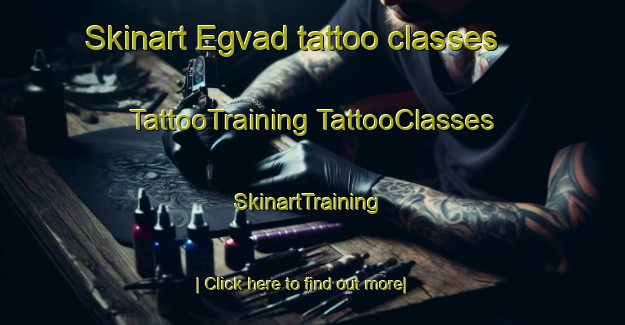 Skinart Egvad tattoo classes | #TattooTraining #TattooClasses #SkinartTraining-Denmark