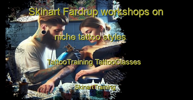 Skinart Fardrup workshops on niche tattoo styles | #TattooTraining #TattooClasses #SkinartTraining-Denmark