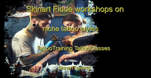 Skinart Fidde workshops on niche tattoo styles | #TattooTraining #TattooClasses #SkinartTraining-Denmark