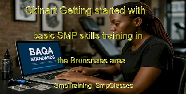 Skinart Getting started with basic SMP skills training in the Brunsnaes area | SmpTraining | SmpClasses | SkinartTraining-Denmark