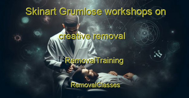 Skinart Grumlose workshops on creative removal | RemovalTraining | RemovalClasses | SkinartTraining-Denmark