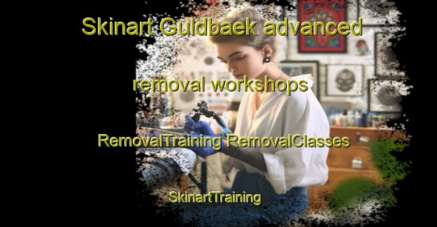 Skinart Guldbaek advanced removal workshops | #RemovalTraining #RemovalClasses #SkinartTraining-Denmark