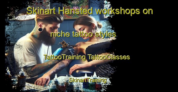 Skinart Hansted workshops on niche tattoo styles | #TattooTraining #TattooClasses #SkinartTraining-Denmark