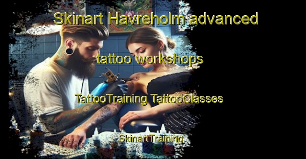 Skinart Havreholm advanced tattoo workshops | #TattooTraining #TattooClasses #SkinartTraining-Denmark