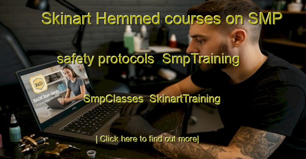 Skinart Hemmed courses on SMP safety protocols | SmpTraining | SmpClasses | SkinartTraining-Denmark