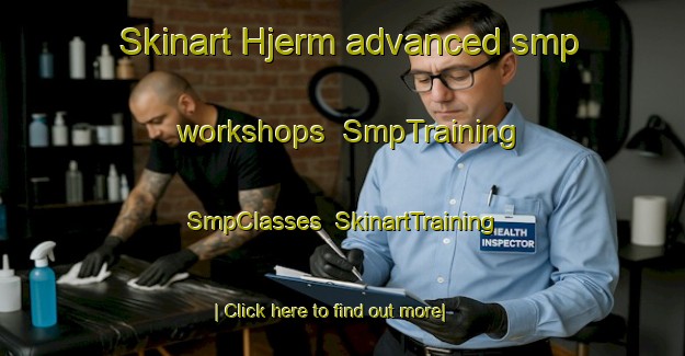 Skinart Hjerm advanced smp workshops | SmpTraining | SmpClasses | SkinartTraining-Denmark