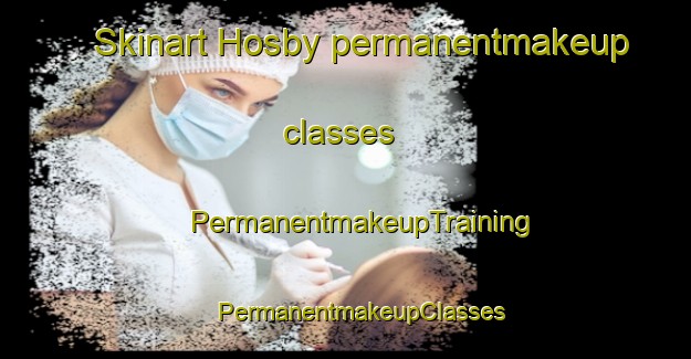 Skinart Hosby permanentmakeup classes | #PermanentmakeupTraining #PermanentmakeupClasses #SkinartTraining-Denmark