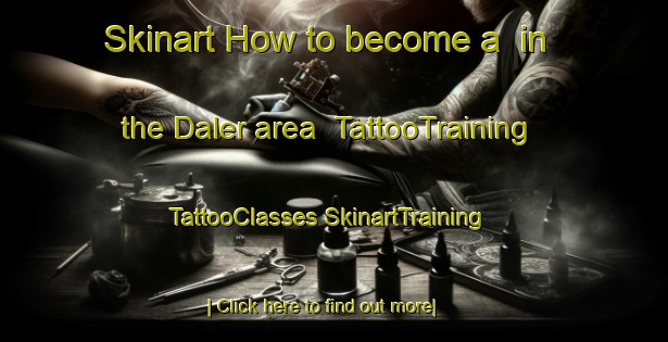 Skinart How to become a  in the Daler area | #TattooTraining #TattooClasses #SkinartTraining-Denmark