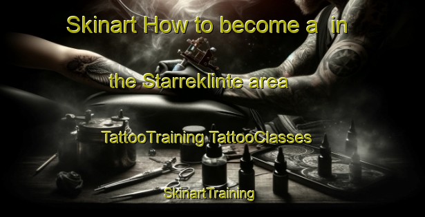 Skinart How to become a  in the Starreklinte area | #TattooTraining #TattooClasses #SkinartTraining-Denmark