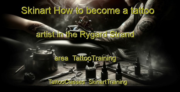 Skinart How to become a tattoo artist in the Rygard Strand area | TattooTraining | TattooClasses | SkinartTraining-Denmark