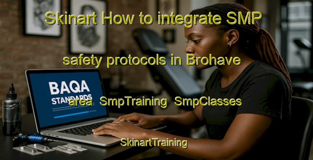 Skinart How to integrate SMP safety protocols in Brohave area | SmpTraining | SmpClasses | SkinartTraining-Denmark