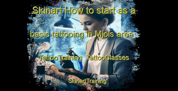 Skinart How to start as a basic tattooing in Mjols area | TattooTraining | TattooClasses | SkinartTraining-Denmark