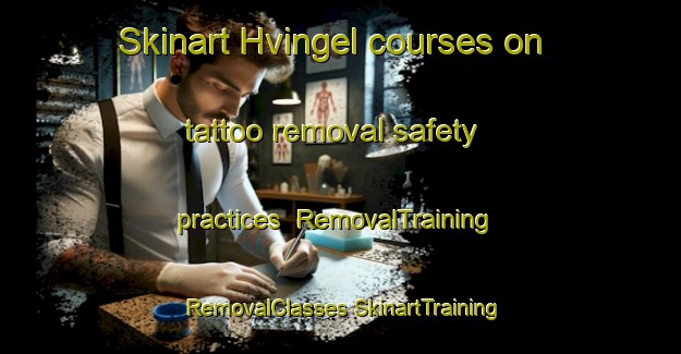 Skinart Hvingel courses on tattoo removal safety practices | #RemovalTraining #RemovalClasses #SkinartTraining-Denmark