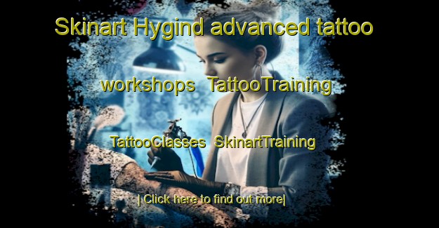 Skinart Hygind advanced tattoo workshops | TattooTraining | TattooClasses | SkinartTraining-Denmark