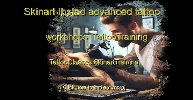 Skinart Ibsted advanced tattoo workshops | #TattooTraining #TattooClasses #SkinartTraining-Denmark