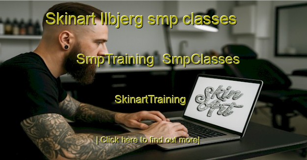 Skinart Ilbjerg smp classes | SmpTraining | SmpClasses | SkinartTraining-Denmark