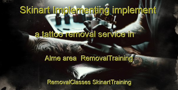 Skinart Implementing implement a tattoo removal service in Alme area | #RemovalTraining #RemovalClasses #SkinartTraining-Denmark