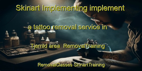 Skinart Implementing implement a tattoo removal service in Tjerrild area | #RemovalTraining #RemovalClasses #SkinartTraining-Denmark