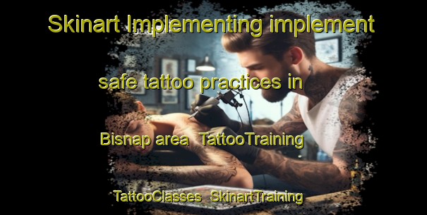Skinart Implementing implement safe tattoo practices in Bisnap area | TattooTraining | TattooClasses | SkinartTraining-Denmark