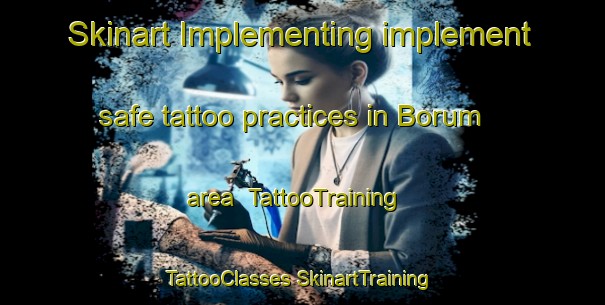 Skinart Implementing implement safe tattoo practices in Borum area | #TattooTraining #TattooClasses #SkinartTraining-Denmark