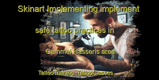 Skinart Implementing implement safe tattoo practices in Gammel Hasseris area | TattooTraining | TattooClasses | SkinartTraining-Denmark
