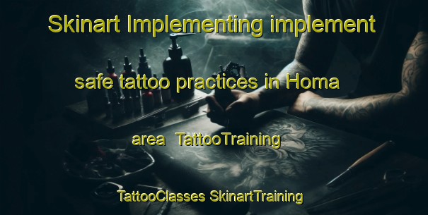 Skinart Implementing implement safe tattoo practices in Homa area | #TattooTraining #TattooClasses #SkinartTraining-Denmark