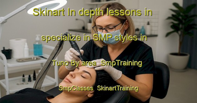 Skinart In-depth lessons in specialize in SMP styles in Tuno By area | SmpTraining | SmpClasses | SkinartTraining-Denmark