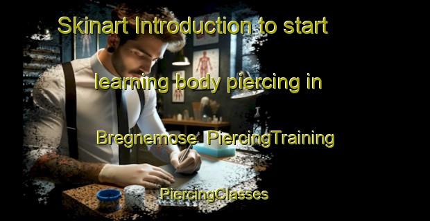 Skinart Introduction to start learning body piercing in Bregnemose | #PiercingTraining #PiercingClasses #SkinartTraining-Denmark